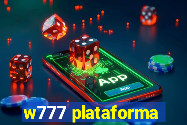 w777 plataforma